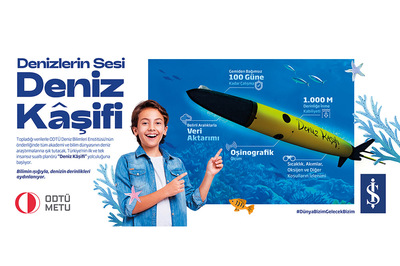 İş Bankası - ODTÜ İşbirliği: Deniz Kâşifi